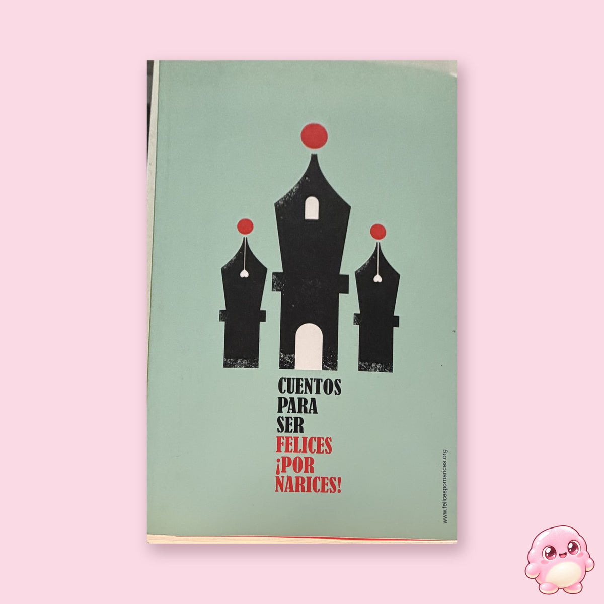 Cuentos para ser felices ¡por narices! / Cartas para ser felices libro portada
