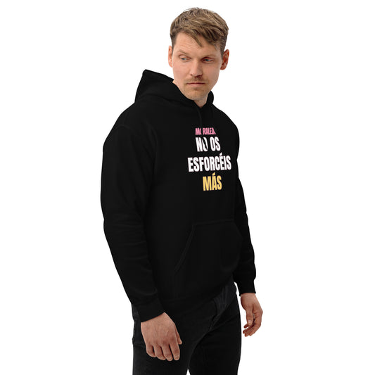 Sudadera Friki Unisex "Moraleja: No Os Esforcéis Más" negra (lateral)