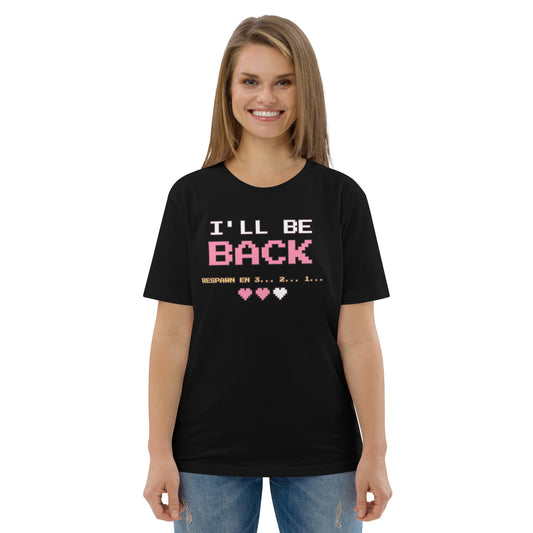 Camiseta Friki Unisex "I'll Be Back" negra