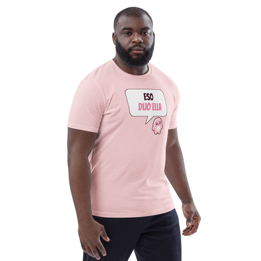 Camiseta Friki Unisex "Eso Dijo Ella" rosa (lateral)